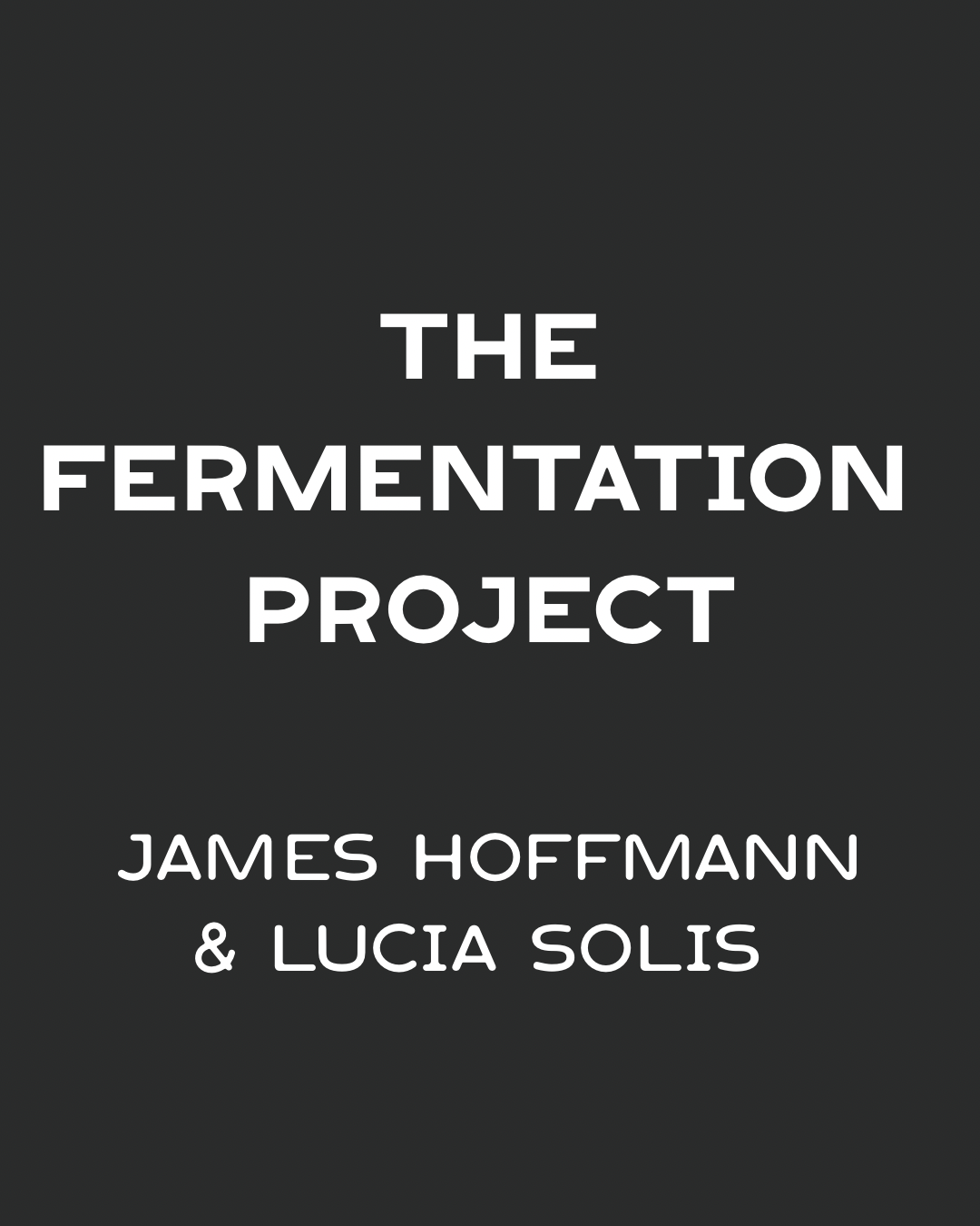 PRESALE : James Hoffmann Fermentation Project Kit